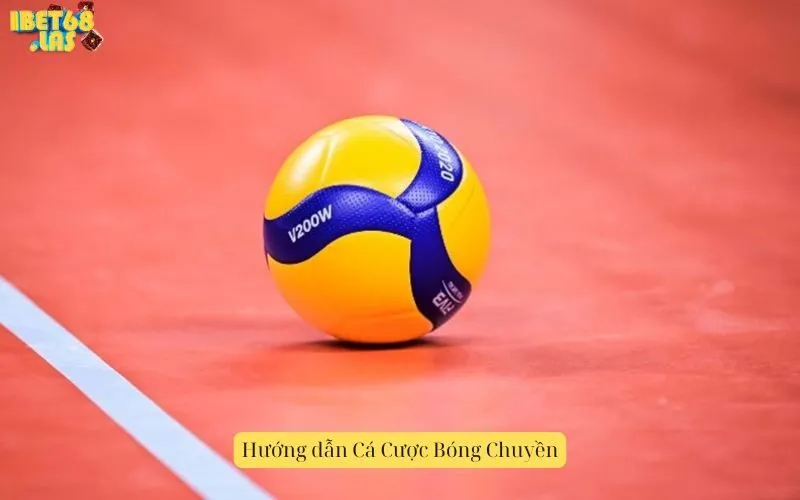 Hướng dẫn Cá Cược Bóng Chuyền