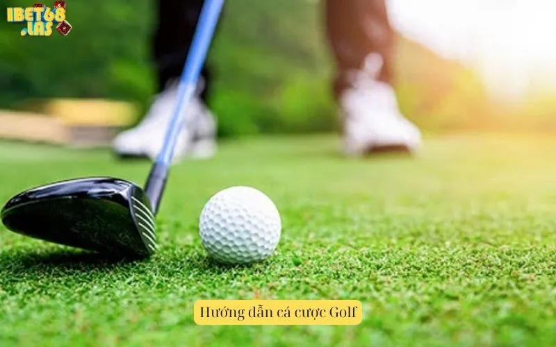 Hướng dẫn cá cược Golf